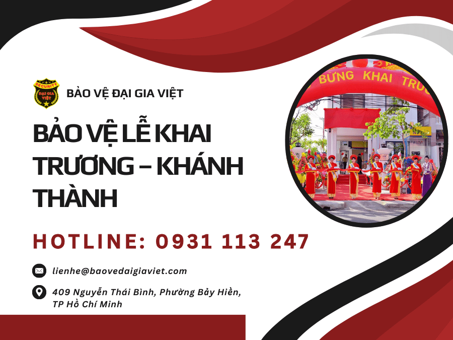 bao-ve-le-khai-truong-khanh-thanh bao-ve-le-khai-truong-khanh-thanh2
